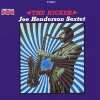 ジョー・ヘンダーソン／ザ・キッカー【初回生産限定】