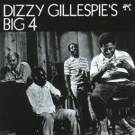 ディジー・ガレスピー／ディジーズ・ビッグ４【初回生産限定】