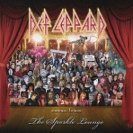 デフ・レパード／ソングス・フロム・ザ・スパークル・ラウンジ