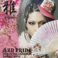 雅－ｍｉｙａｖｉ－／ＡＺＮ　ＰＲＩＤＥ　－ＴＨＩＳ　ＩＺ　ＴＨＥ　ＪＡＰＡＮＥＳＥ　ＫＡＢＵＫＩ　ＲＯＣＫ－【１０，０００枚生産限定商品／ＤＶＤ付き】