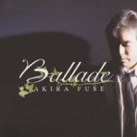 布施明／Ｂａｌｌａｄｅ
