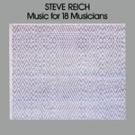 ライヒ（スティーヴ）／スティーヴ・ライヒ／１８人の音楽家のための音楽【生産限定／ＳＨＭ－ＣＤ仕様】