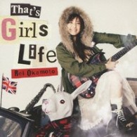 岡本玲／Ｔｈａｔ’ｓ　Ｇｉｒｌｓ　Ｌｉｆｅ【通常盤】
