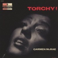カーメン・マクレエ／トーチ【初回生産限定／ＳＨＭ－ＣＤ仕様／紙ジャケット仕様】
