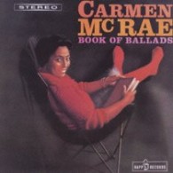 カーメン・マクレエ／ブック・オブ・バラーズ【初回生産限定／ＳＨＭ－ＣＤ仕様／紙ジャケット仕様】