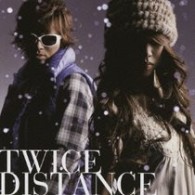 ＴＷＩＣＥ／ＤＩＳＴＡＮＣＥ
