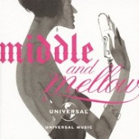 インディア．アリー／ミドル＆メロウ・オブ・ユニバーサルミュージック