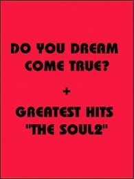 ＤＲＥＡＭＳ　ＣＯＭＥ　ＴＲＵＥ／ＤＯ　ＹＯＵ　ＤＲＥＡＭＳ　ＣＯＭＥ　ＴＲＵＥ？【ベストＣＤ付初回生産限定盤】