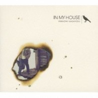 山崎まさよし／ＩＮ　ＭＹ　ＨＯＵＳＥ【初回限定盤／ＳＨＭ－ＣＤ仕様／ＤＶＤ付】