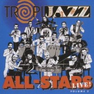 トロピ・ジャズ・オールスターズ／トロピ・ジャズ・オールスターズ　ＶＯＬ．２