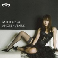 みひろ　ｗｉｔｈ　ＡＮＧＥＬ＆ＶＥＮＵＳ／ヴィーナス／天使の誘惑【ＤＶＤ付】