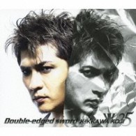 吉川晃司／Ｄｏｕｂｌｅ－ｅｄｇｅｄ　ｓｗｏｒｄ（初回限定盤）【初回限定盤】