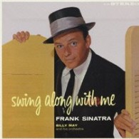 フランク・シナトラ／スウィング・アロング・ウィズ・ミー【初回生産限定／ＳＨＭ－ＣＤ仕様／紙ジャケット仕様】