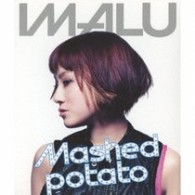 ＩＭＡＬＵ／Ｍａｓｈｅｄ　ｐｏｔａｔｏ（初回限定盤）