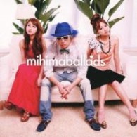 ｍｉｈｉｍａｒｕ　ＧＴ／ｍｉｈｉｍａｂａｌｌａｄｓ
