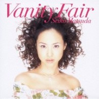 松田聖子／Ｖａｎｉｔｙ　Ｆａｉｒ【初回生産限定／ＳＨＭ－ＣＤ仕様／紙ジャケット仕様】