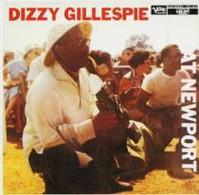 ディジー・ガレスピー／ディジー・ガレスピー・アット・ニューポート＋３【初回生産限定盤】