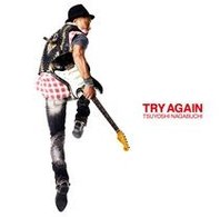 長渕剛／ＴＲＹ　ＡＧＡＩＮ（初回限定盤）【ＤＶＤ付】