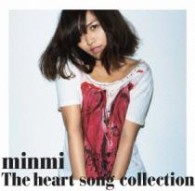 ＭＩＮＭＩ／ＴＨＥ　ＨＥＡＲＴ　ＳＯＮＧ　ＣＯＬＬＥＣＴＩＯＮ