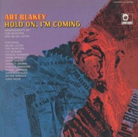 アート・ブレイキー／ホールド・オン・アイム・カミング【完全生産限定】