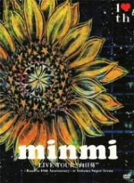 ＭＩＮＭＩ／ＬＩＶＥ　ＴＯＵＲ“向日葵”～Ｒｏａｄ　ｔｏ　１０ｔｈ　Ａｎｎｉｖｅｒｓａｒｙ～　ａｔ　さいたまスーパーアリーナ（初回限定盤）