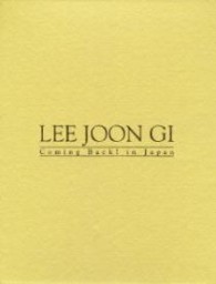 イ・ジュンギ／Ｌｅｅ　Ｊｏｏｎ　Ｇｉ　Ｃｏｍｉｎｇ　Ｂａｃｋ！　Ｉｎ　Ｊａｐａｎ　豪華版