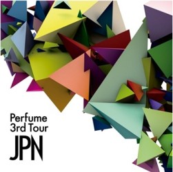 Ｐｅｒｆｕｍｅ／Ｐｅｒｆｕｍｅ　３ｒｄ　Ｔｏｕｒ「ＪＰＮ」