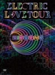 ＢＩＧＢＡＮＧ／ＥＬＥＣＴＲＩＣ　ＬＯＶＥ　ＴＯＵＲ　２０１０