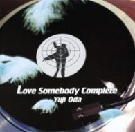 織田裕二／Ｌｏｖｅ　Ｓｏｍｅｂｏｄｙ　完全盤【通常盤】