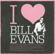 ビル・エヴァンス／アイ・ラヴ・ビル・エヴァンス【ＳＨＭ－ＣＤ仕様】