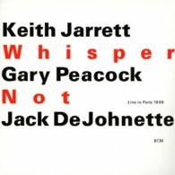 キース・ジャレット／ウィスパー・ノット