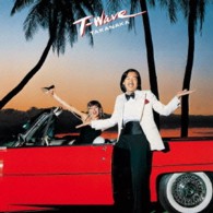 高中正義／Ｔ－ＷＡＶＥ