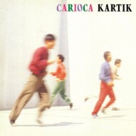 カリオカ／ＫＡＲＴＩＫ　～カルティーク～