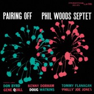 フィル・ウッズ／ペアリング・オフ