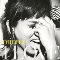 ＭＩＮＭＩ／Ｉ　ＬＯＶＥ
