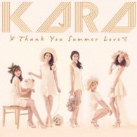 ＫＡＲＡ／サンキュー　サマーラブ（初回盤Ａ）