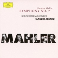 アバド（クラウディオ）／マーラー：交響曲第７番《夜の歌》