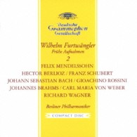 フルトヴェングラー（ヴィルヘルム）／フルトヴェングラー初期名演集　２