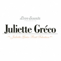 ジュリエット・グレコ／ジュリエット・グレコ～ベスト・セレクション