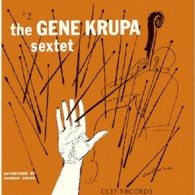 ジーン・クルーパ／ジーン・クルーパ・セクステット