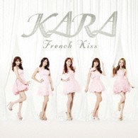 ＫＡＲＡ／フレンチキス（初回限定盤）