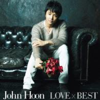 Ｊｏｈｎ－Ｈｏｏｎ／ＬＯＶＥ×ＢＥＳＴ