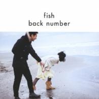 ｂａｃｋ　ｎｕｍｂｅｒ／ｆｉｓｈ（初回限定盤）
