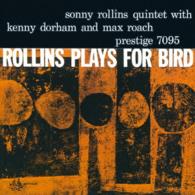 ソニー・ロリンズ／ロリンズ・プレイズ・フォー・バード＋１