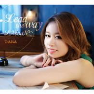 Ｔ－ＡＲＡ／Ｌｅａｄ　ｔｈｅ　ｗａｙ／ＬＡ’ｂｏｏＮ（初回生産限定盤Ｂ／ジヨンｖｅｒ．）