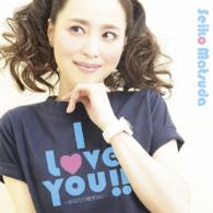 松田聖子／Ｉ　Ｌｏｖｅ　Ｙｏｕ！！～あなたの微笑みに～（初回盤）