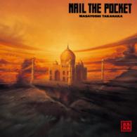 高中正義／ＮＡＩＬ　ＴＨＥ　ＰＯＣＫＥＴ