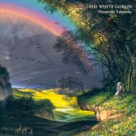 高中正義／虹伝説Ⅱ　ＴＨＥ　ＷＨＩＴＥ　ＧＯＢＬＩＮ