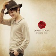 Ｊｏｈｎ－Ｈｏｏｎ／Ｓｐｅｃｉａｌ　Ｄａｙ（限定盤Ａ）