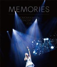 華原朋美／ＴＯＭＯＭＩ　ＫＡＨＡＲＡ　ＣＯＮＣＥＲＴ　ＴＯＵＲ　２０１４　～ＭＥＭＯＲＩＥＳ～（初回限定版） Ｂｌｕ－ｒａｙ　Ｄｉｓｃ